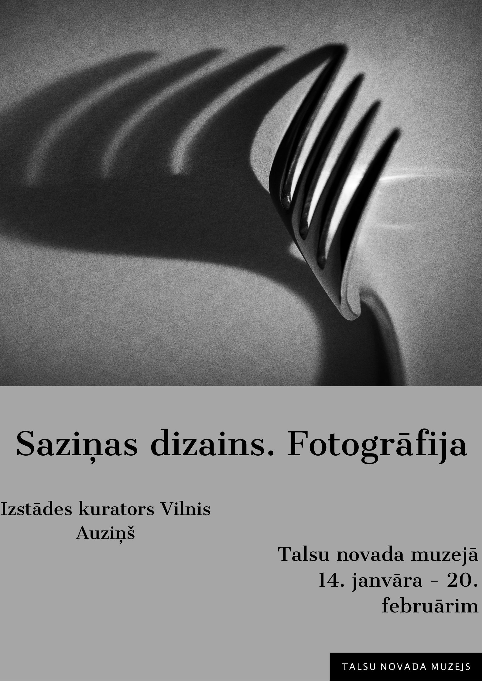 Talsu novada muzejā jauna fotoizstāde, afiša