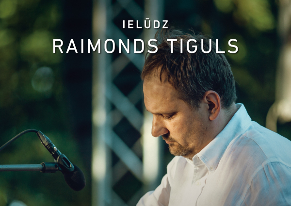 Raimonds Tiguls, Afiša