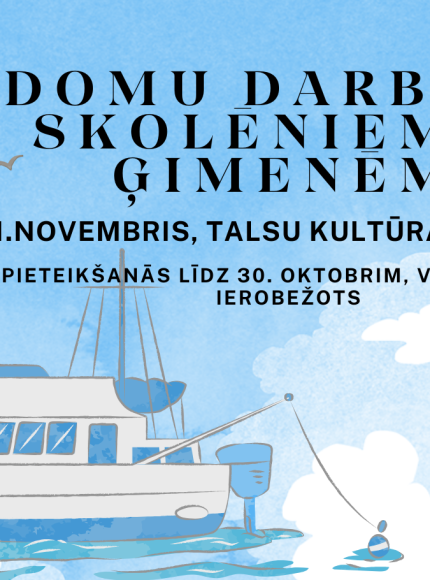 Domu darbnīca skolēniem un ģimenēm “Kompass vai bura veido personību?“