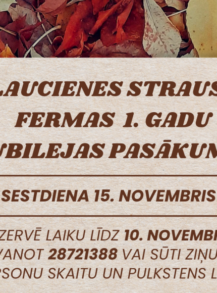 Laucienes strausu fermas 1. gada jubileja
