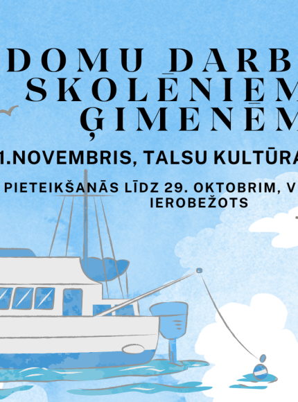 Domu darbnīca skolēniem un ģimenēm “Kompass vai bura veido personību?“