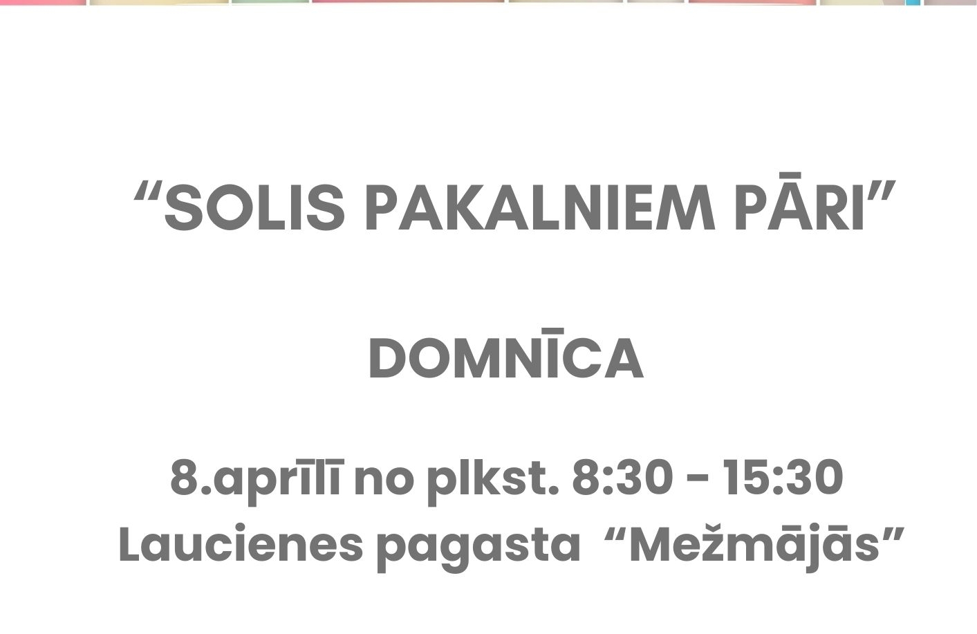Solis pakalniem pāri