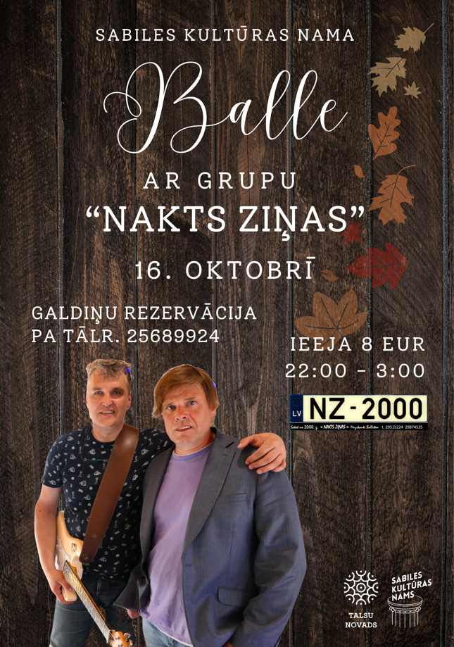 Sabiles kultūras namā balle ar grupu ”Nakts ziņas”